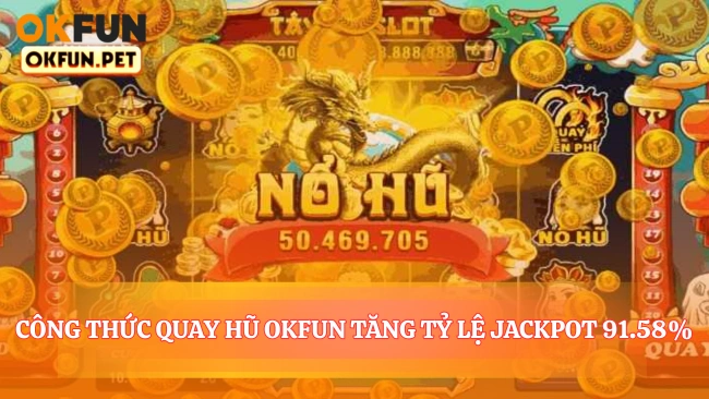 Chuyển từ may rủi sang chiến thuật nổ hũ OKFUN